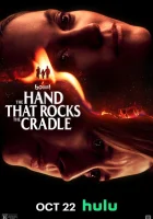 Рука, качающая колыбель смотреть онлайн (2025) бесплатно в HD