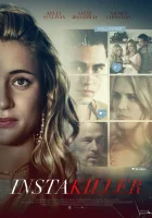  Инстакиллер смотреть онлайн (2018) бесплатно в HD