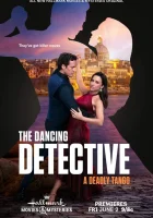  Танцующий детектив: Смертельное танго смотреть онлайн (2023) бесплатно в HD