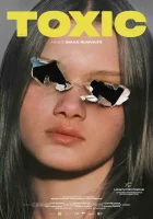  Токсичность смотреть онлайн (2024) бесплатно в HD