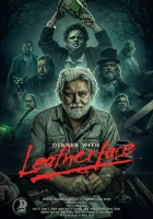  Ужин с кожаным лицом смотреть онлайн (2024) бесплатно в HD
