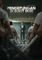  Осада в Букит-Дури смотреть онлайн (2025) бесплатно в HD