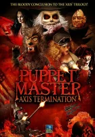  Повелитель кукол: Уничтожение оси смотреть онлайн (2017) бесплатно в HD
