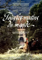  Все утра мира смотреть онлайн (1991) бесплатно в HD