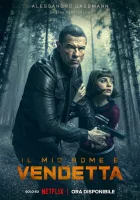  Меня зовут Месть смотреть онлайн (2022) бесплатно в HD