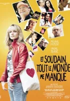  И вдруг мне всех не хватает смотреть онлайн (2011) бесплатно в HD